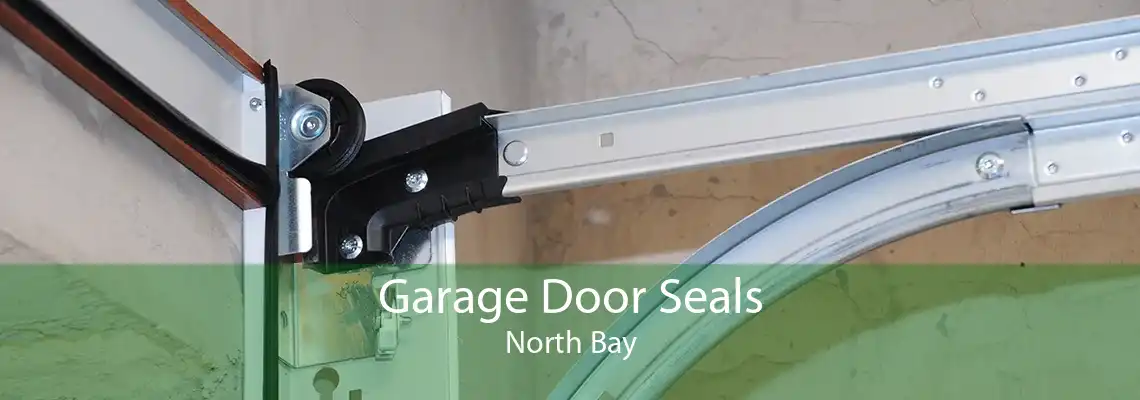 Garage Door Seals North Bay