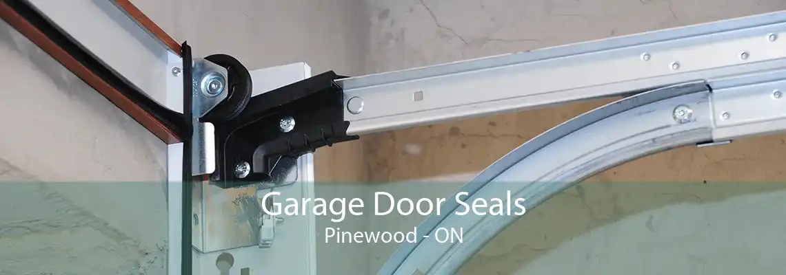 Garage Door Seals Pinewood - ON