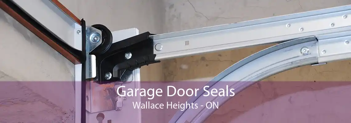 Garage Door Seals Wallace Heights - ON