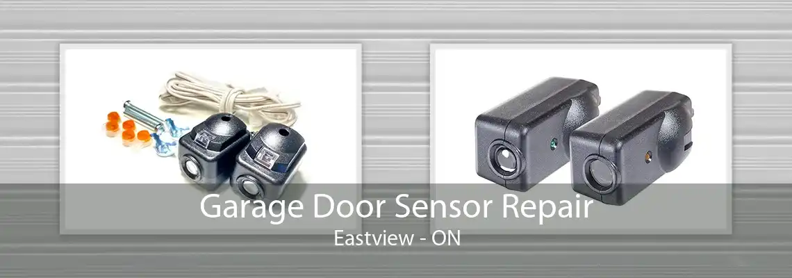Garage Door Sensor Repair Eastview - ON
