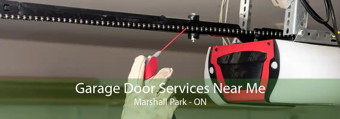 Garage Door Services Near Me Marshall Park - ON