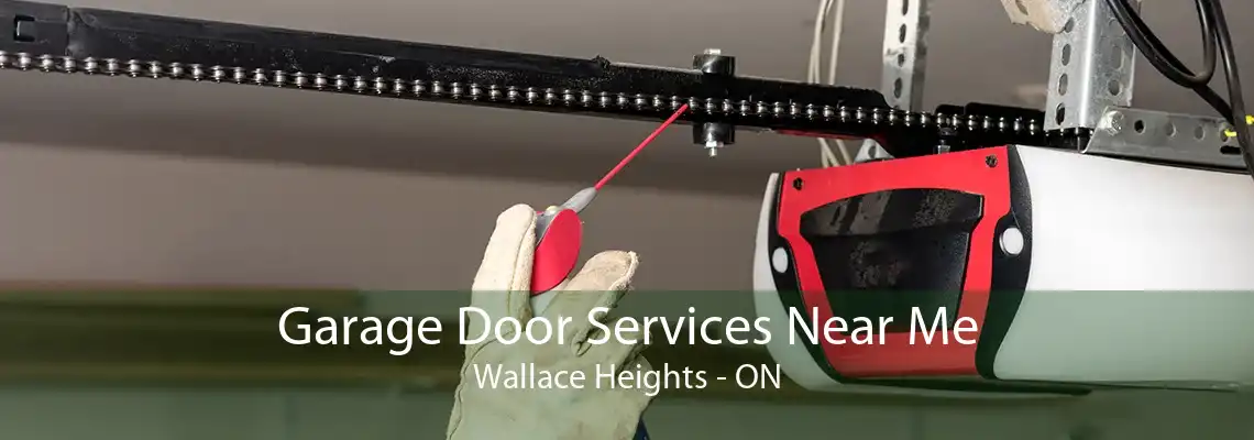 Garage Door Services Near Me Wallace Heights - ON