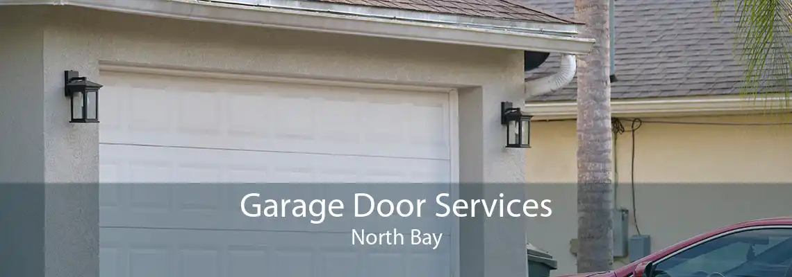 Garage Door Services North Bay