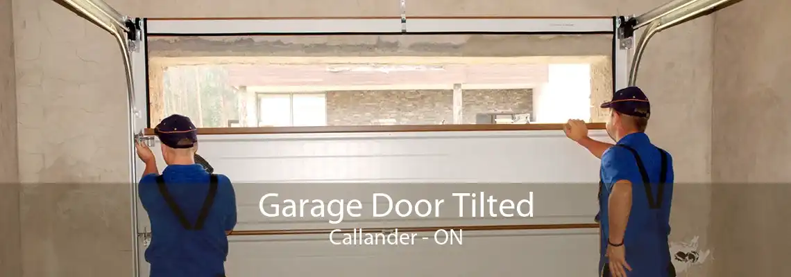 Garage Door Tilted Callander - ON