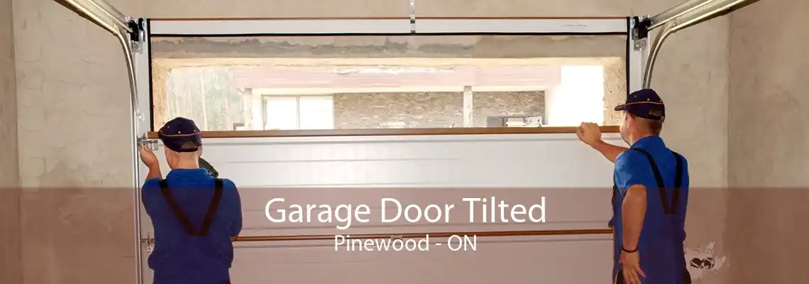 Garage Door Tilted Pinewood - ON