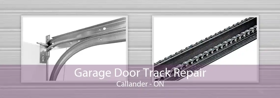Garage Door Track Repair Callander - ON