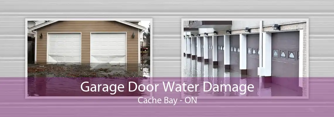 Garage Door Water Damage Cache Bay - ON
