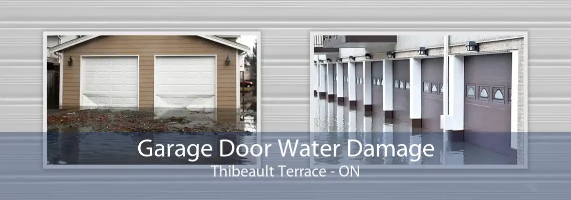 Garage Door Water Damage Thibeault Terrace - ON