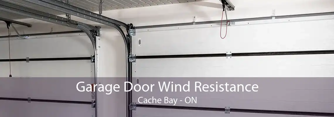 Garage Door Wind Resistance Cache Bay - ON