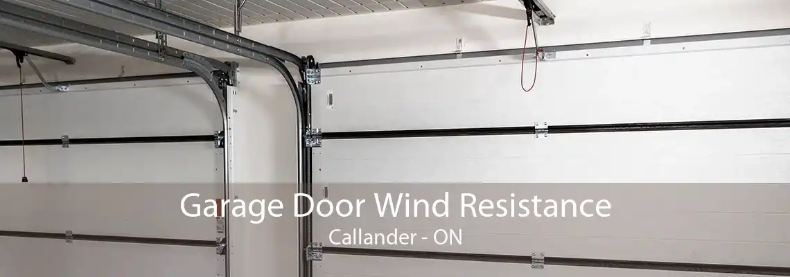 Garage Door Wind Resistance Callander - ON