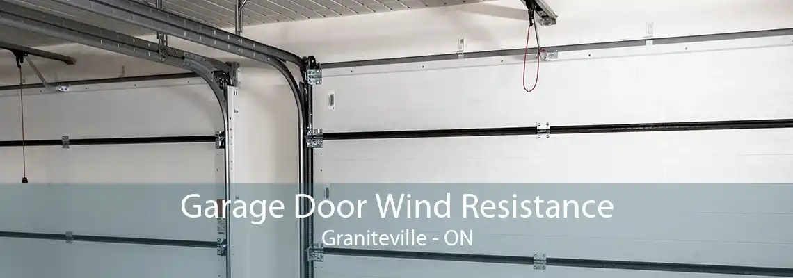 Garage Door Wind Resistance Graniteville - ON