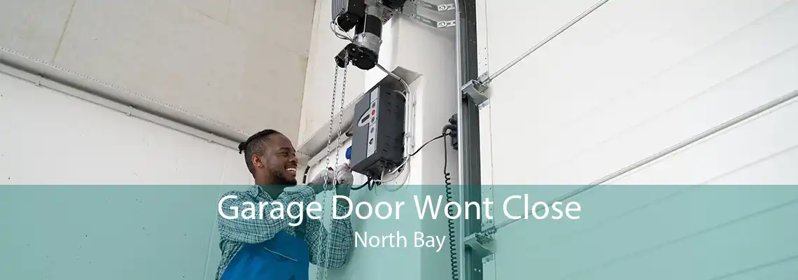 Garage Door Wont Close North Bay