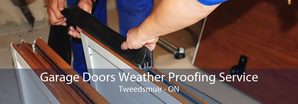 Garage Doors Weather Proofing Service Tweedsmuir - ON