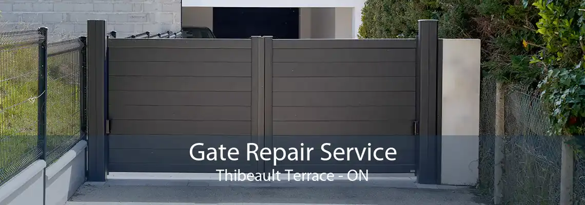 Gate Repair Service Thibeault Terrace - ON