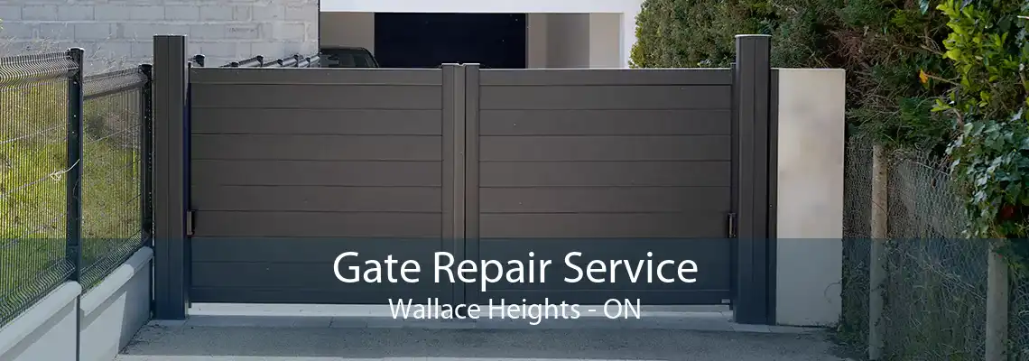 Gate Repair Service Wallace Heights - ON