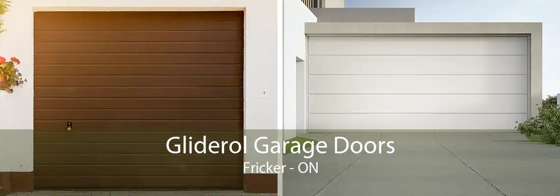 Gliderol Garage Doors Fricker - ON