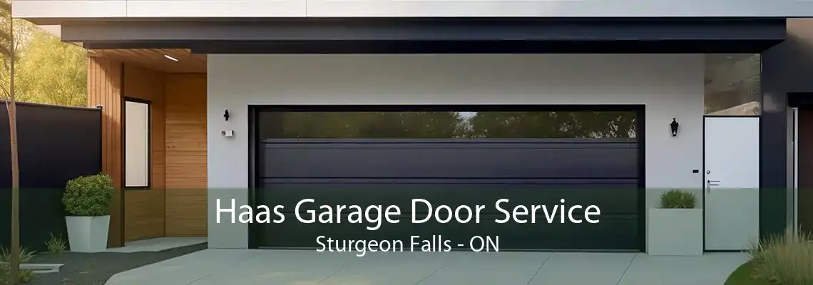 Haas Garage Door Service Sturgeon Falls - ON