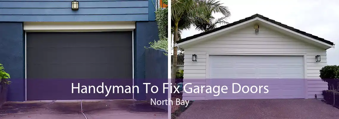 Handyman To Fix Garage Doors North Bay
