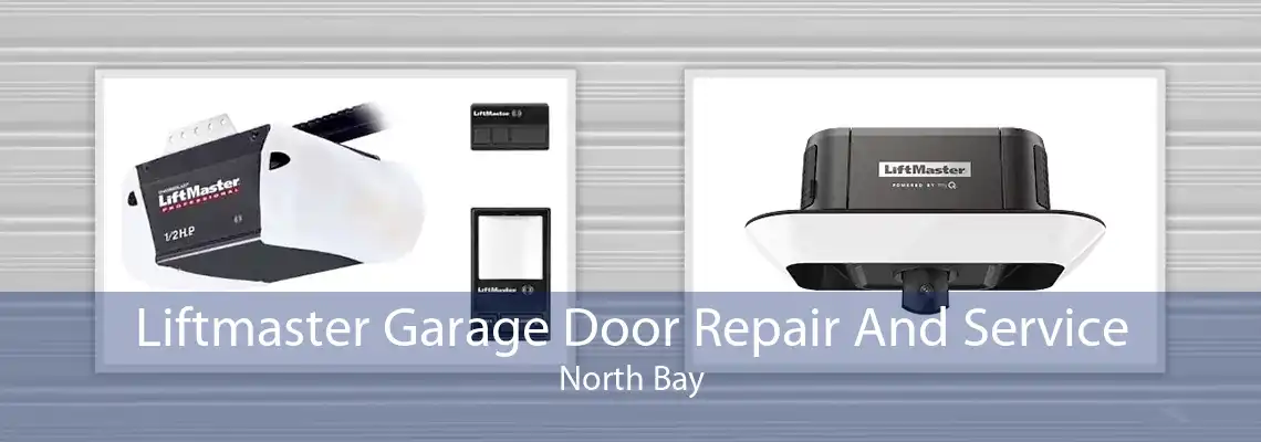 Liftmaster Garage Door Repair And Service North Bay