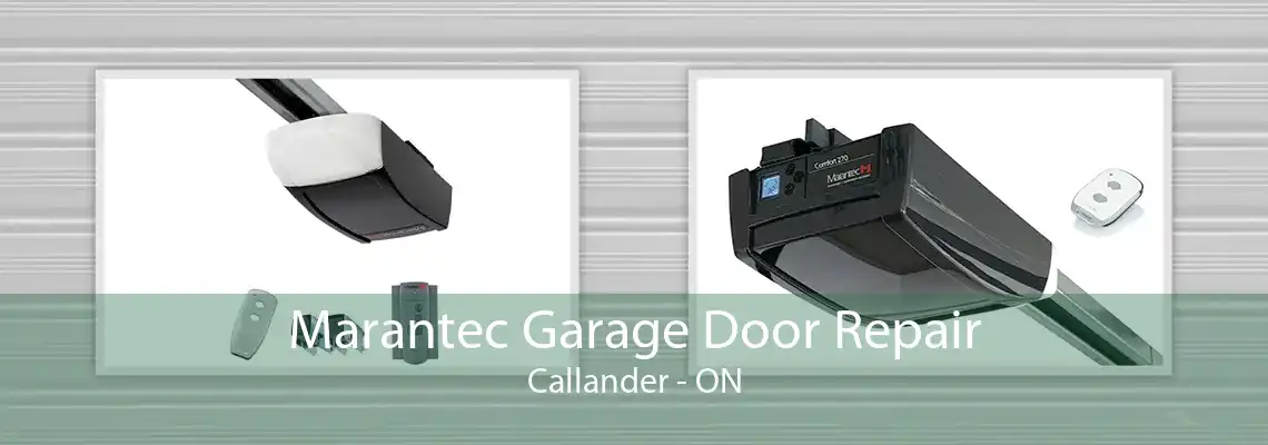 Marantec Garage Door Repair Callander - ON