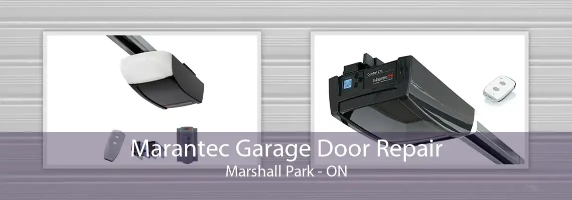Marantec Garage Door Repair Marshall Park - ON