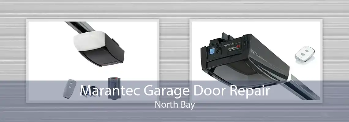 Marantec Garage Door Repair North Bay