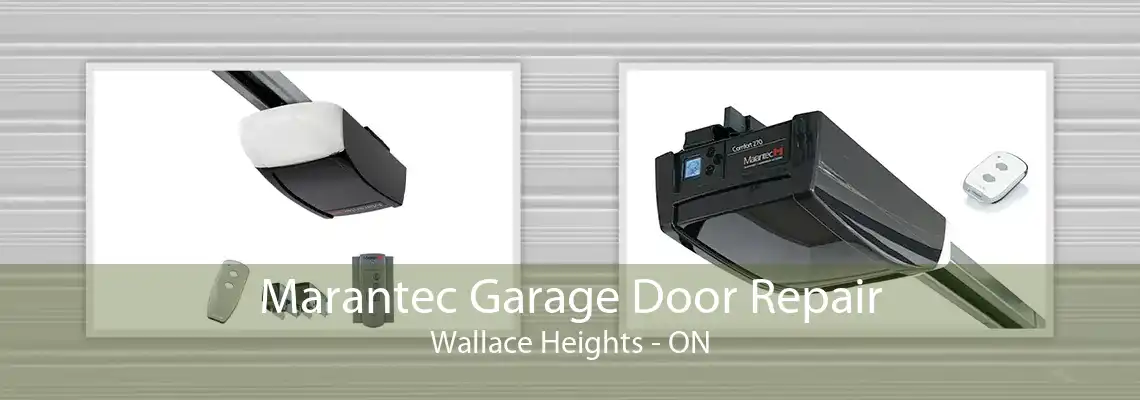 Marantec Garage Door Repair Wallace Heights - ON
