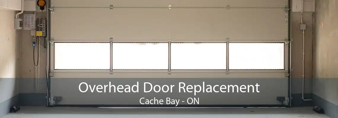 Overhead Door Replacement Cache Bay - ON