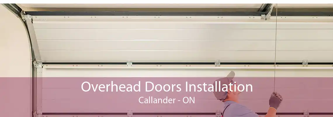 Overhead Doors Installation Callander - ON