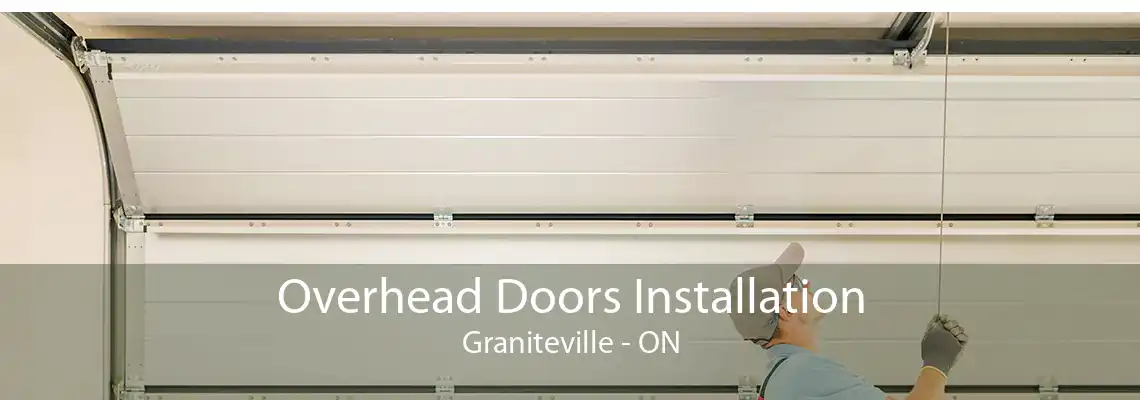 Overhead Doors Installation Graniteville - ON