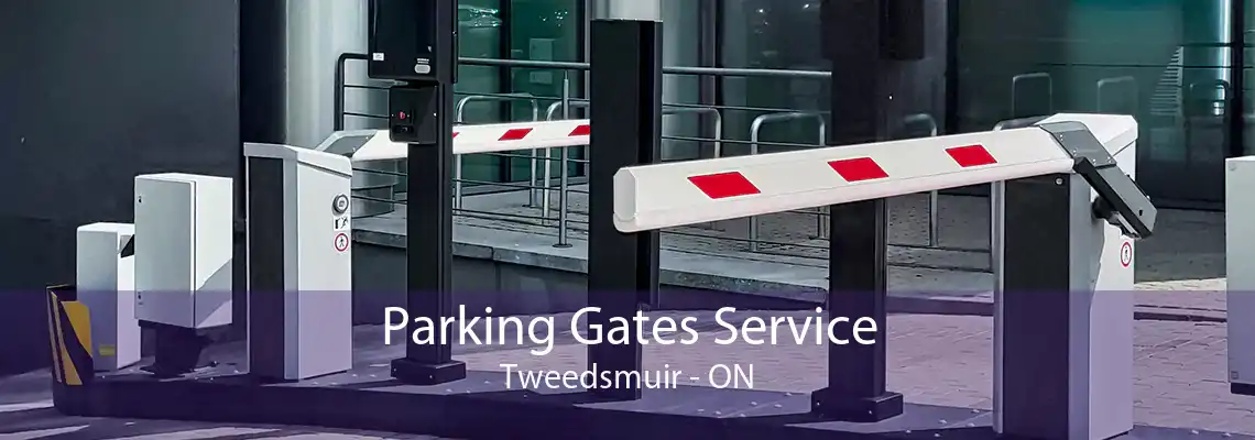 Parking Gates Service Tweedsmuir - ON
