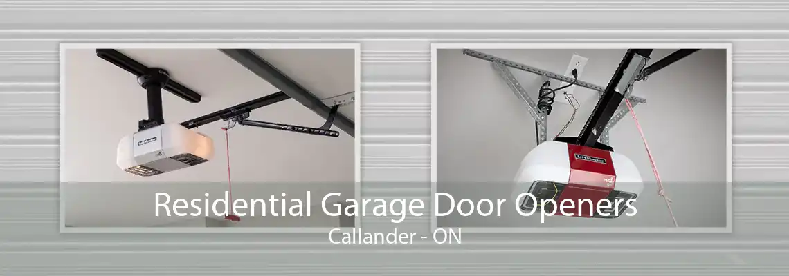 Residential Garage Door Openers Callander - ON