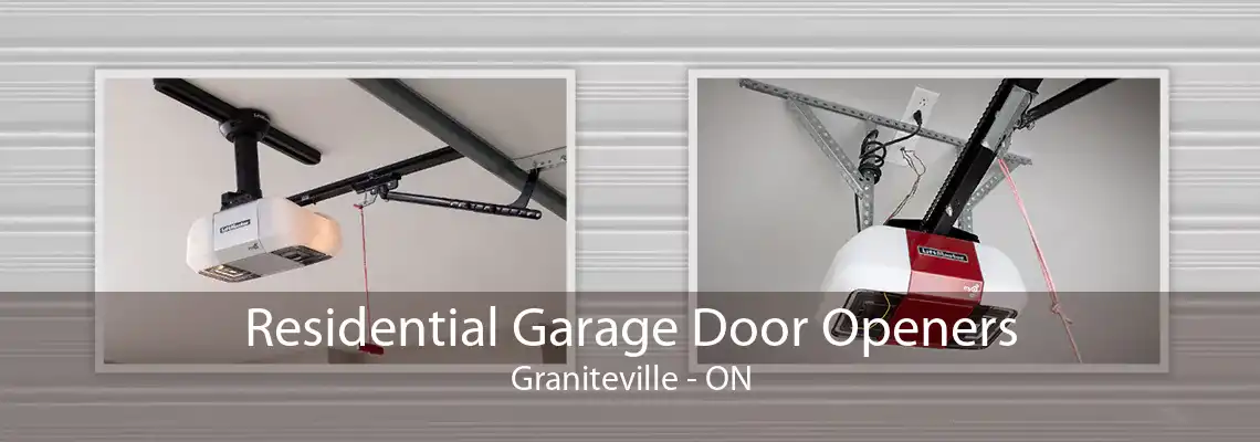 Residential Garage Door Openers Graniteville - ON