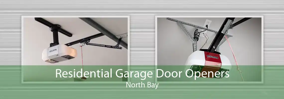 Residential Garage Door Openers North Bay