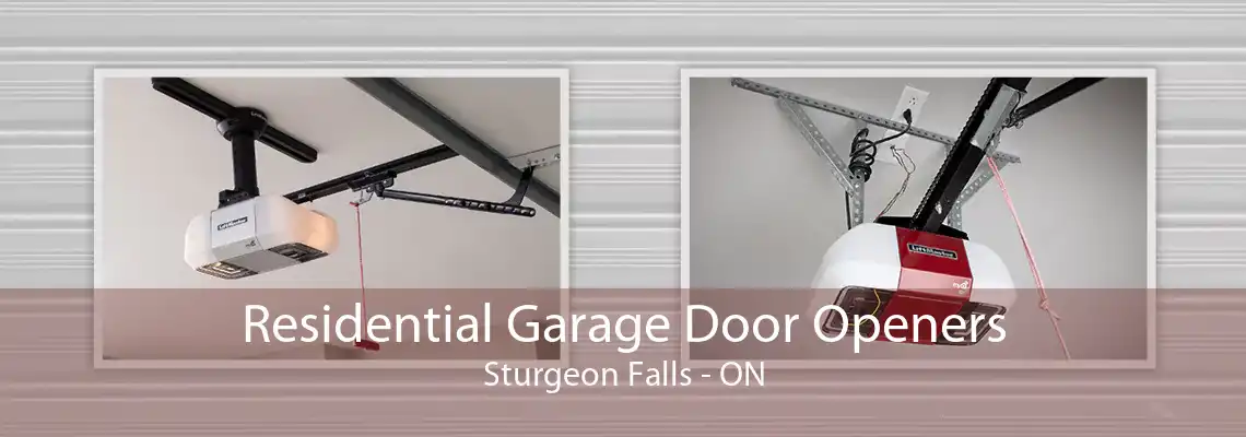 Residential Garage Door Openers Sturgeon Falls - ON