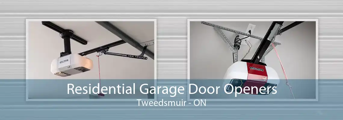 Residential Garage Door Openers Tweedsmuir - ON