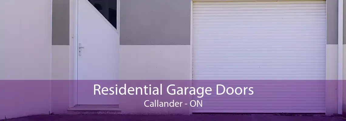 Residential Garage Doors Callander - ON