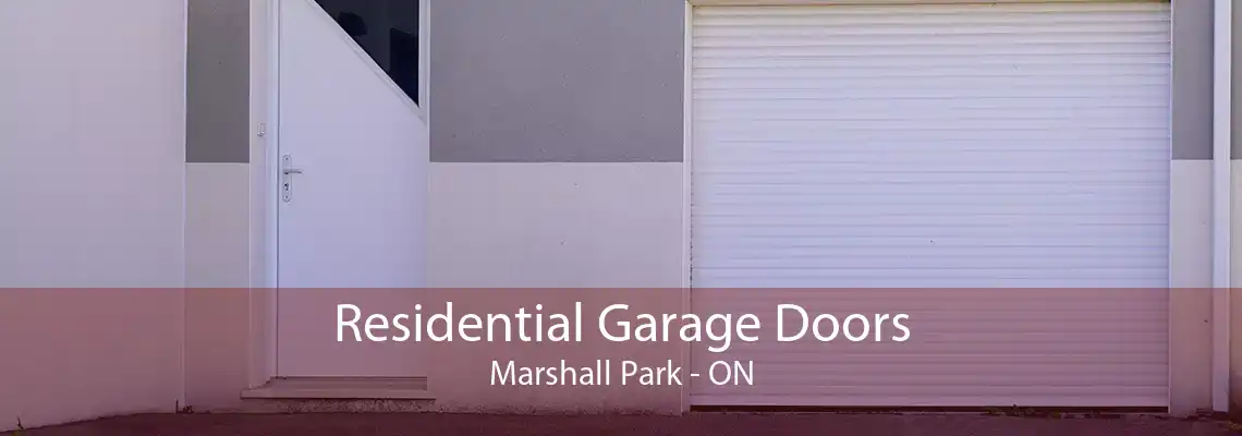 Residential Garage Doors Marshall Park - ON
