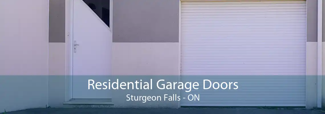 Residential Garage Doors Sturgeon Falls - ON
