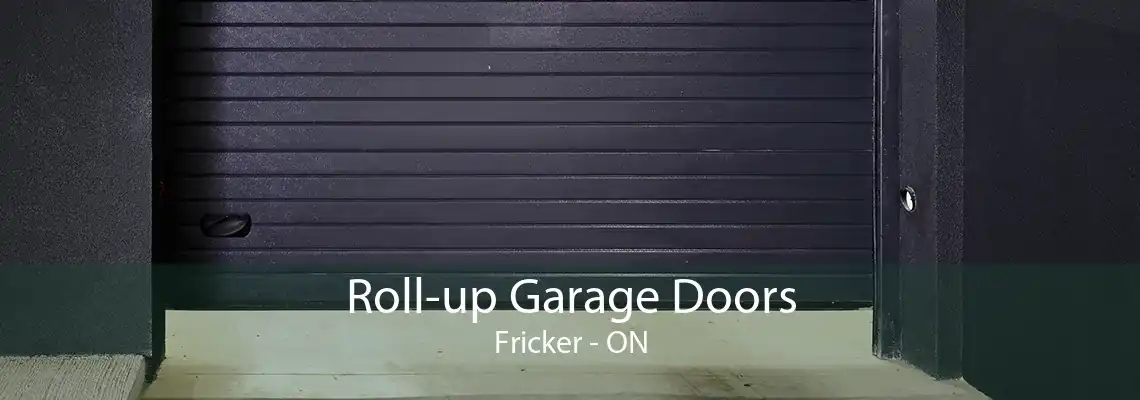 Roll-up Garage Doors Fricker - ON