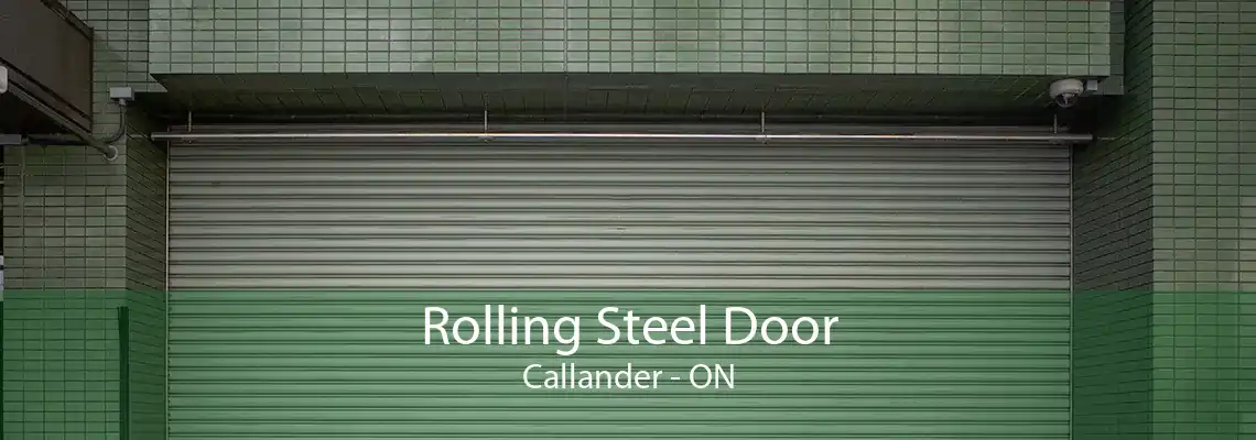Rolling Steel Door Callander - ON