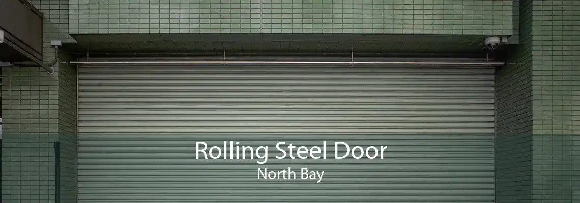 Rolling Steel Door North Bay