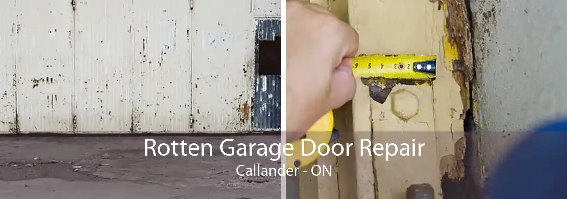 Rotten Garage Door Repair Callander - ON