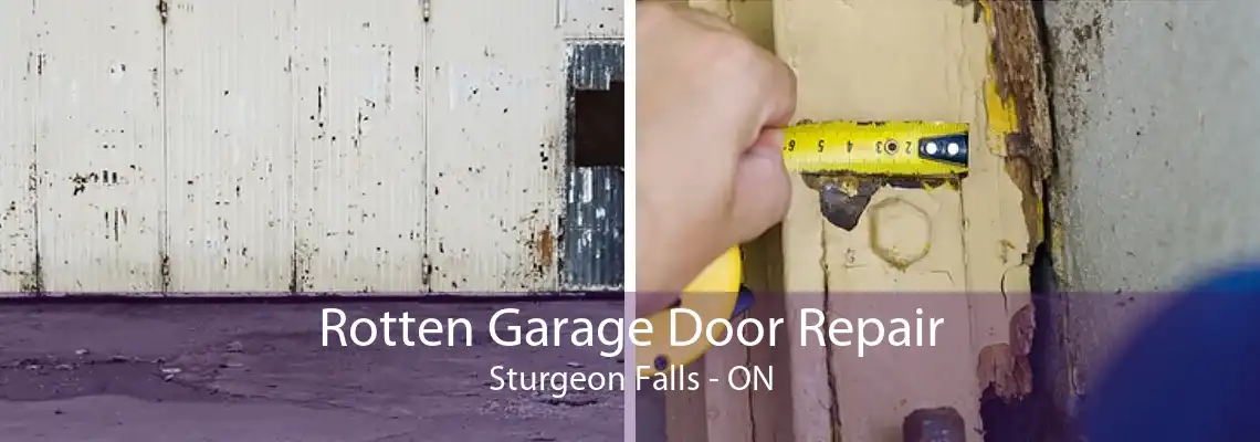 Rotten Garage Door Repair Sturgeon Falls - ON