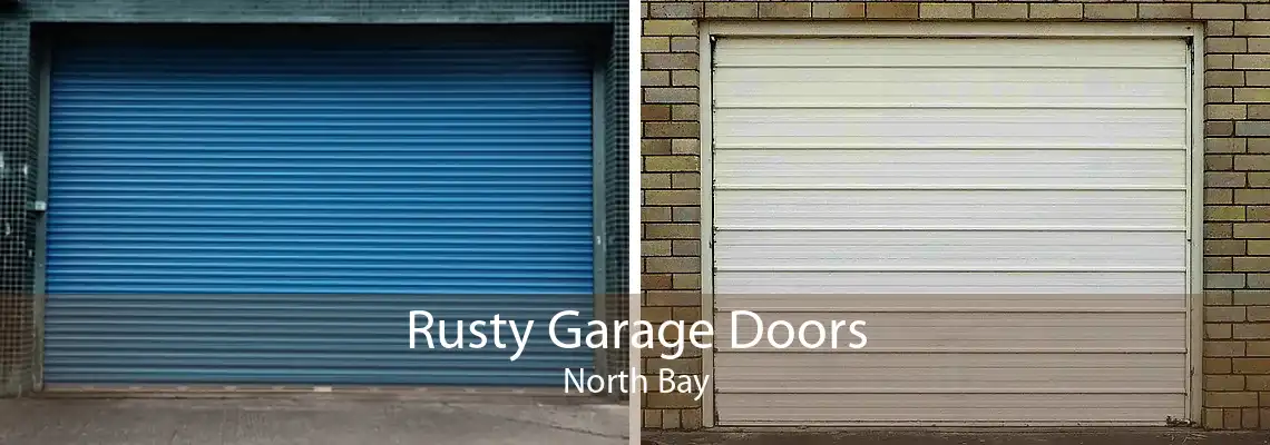 Rusty Garage Doors North Bay