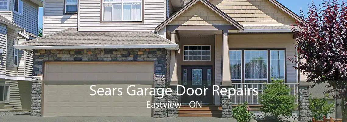 Sears Garage Door Repairs Eastview - ON