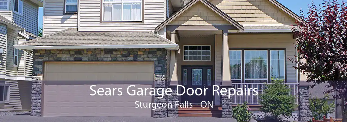 Sears Garage Door Repairs Sturgeon Falls - ON