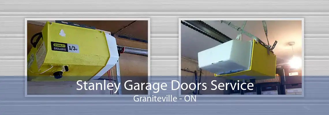 Stanley Garage Doors Service Graniteville - ON