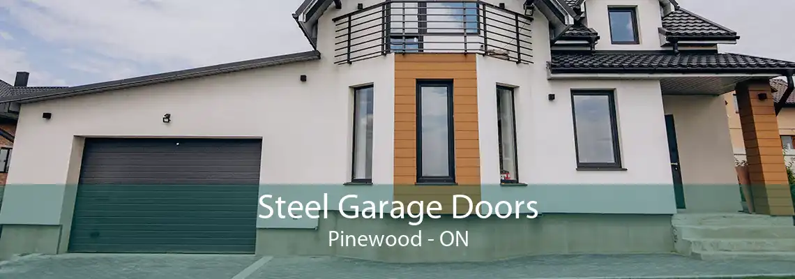 Steel Garage Doors Pinewood - ON