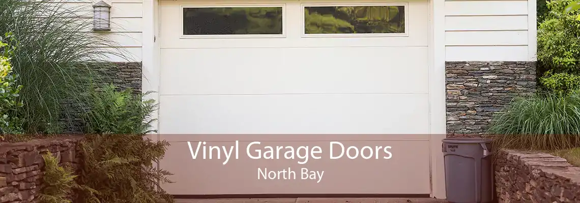 Vinyl Garage Doors North Bay